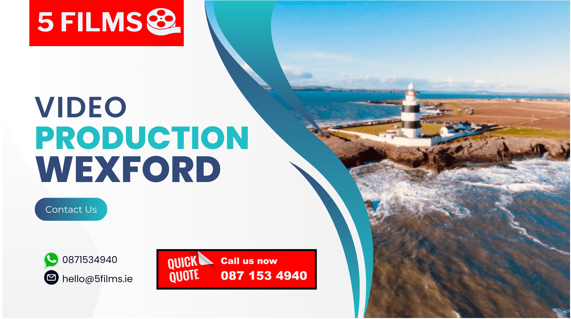 Contact banner for video production services in Wexford